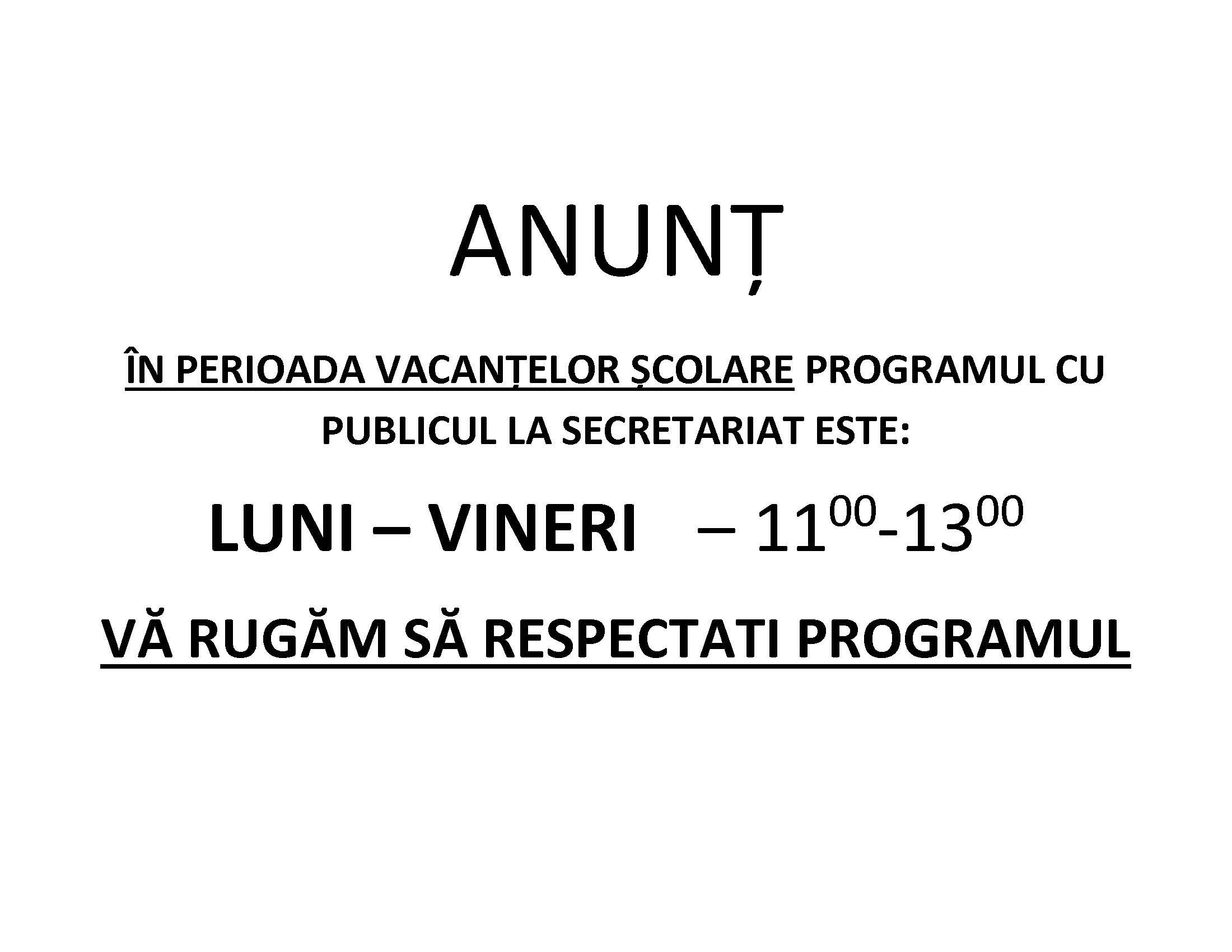 ANUNT PROGRAM SECRETARIAT   PERIOADA VACANTELOR